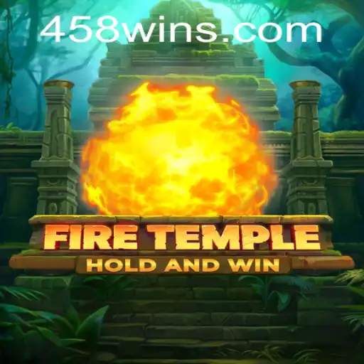 FireTemple: Uma Jornada Através do Mundo Fogo com 458win.com